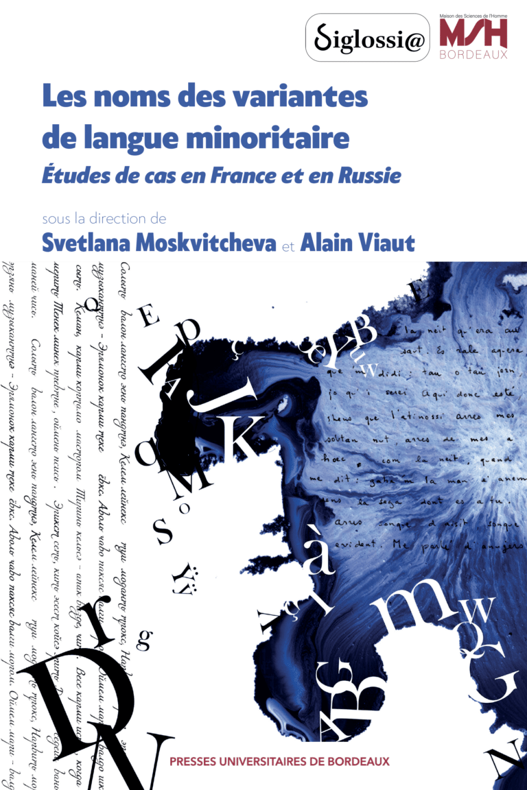 Accès à l'ouvrage Les noms de variantes de langue minoritaire. Etudes de cas en France et en Russie