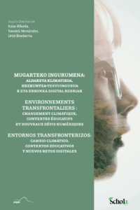 Couverture dépliée de l'ouvrage Mugarteko ingurumena Environnements transfrontaliers Entornos transfronterizos