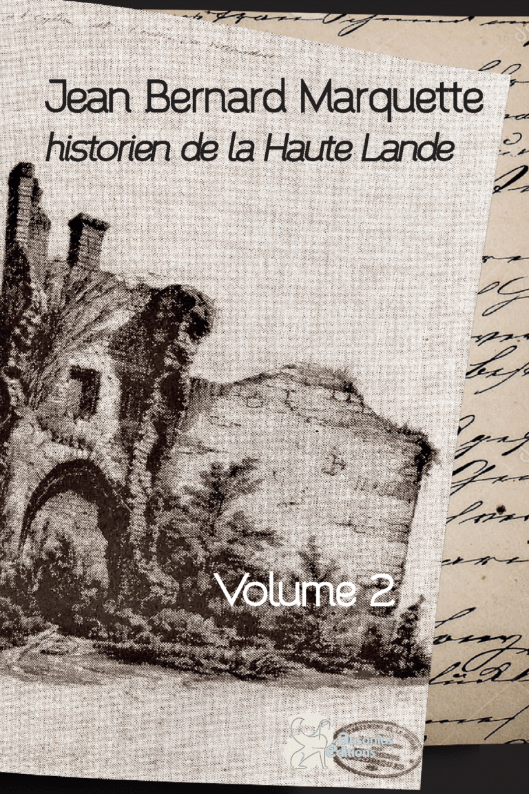 couverture de l'ouvrage Jean Bernard Marquette, historien de la haute Lande vol. 2