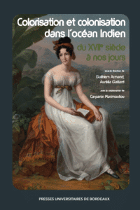 Accès à la publication numérique Colorisation et colonisation dans l’océan Indien