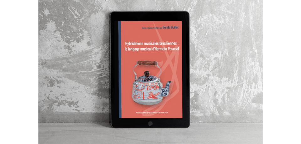 mockup de la publication Hybridations musicales brésiliennes : le langage musical d'Hermeto Pascoal