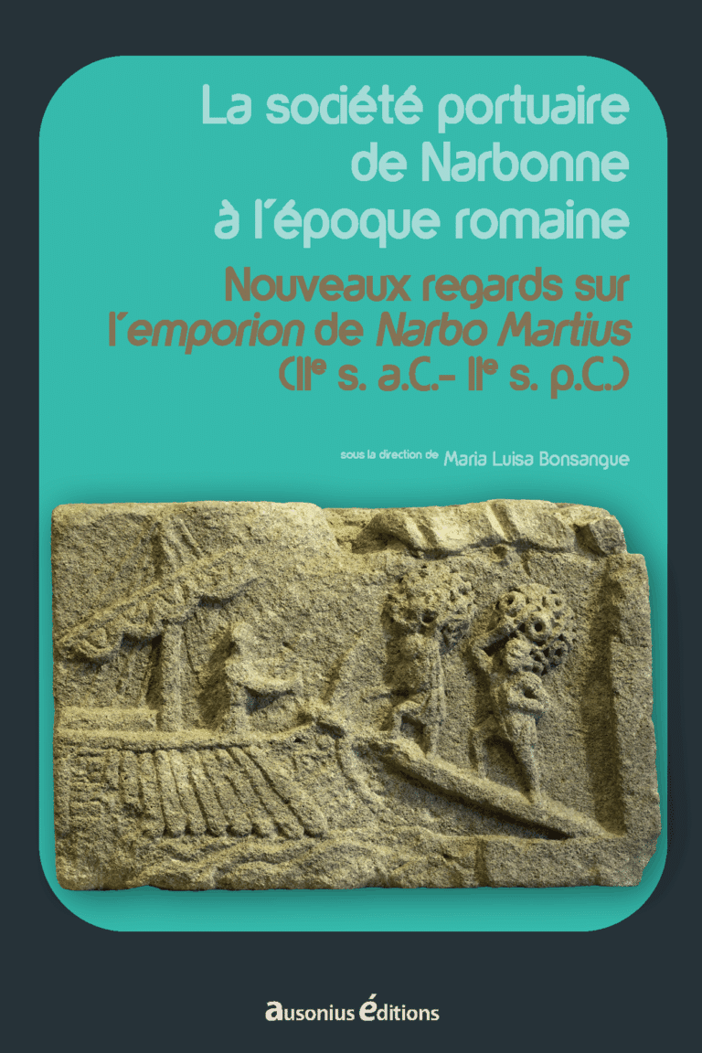 Accès à la publication La société portuaire de Narbonne à l’époque romaine.